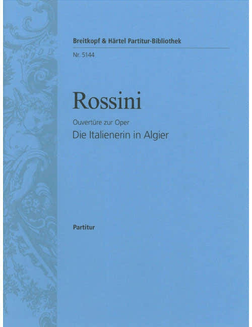 L'italiana In Algeri / Die Italienerin In Algier - Ouvertüre