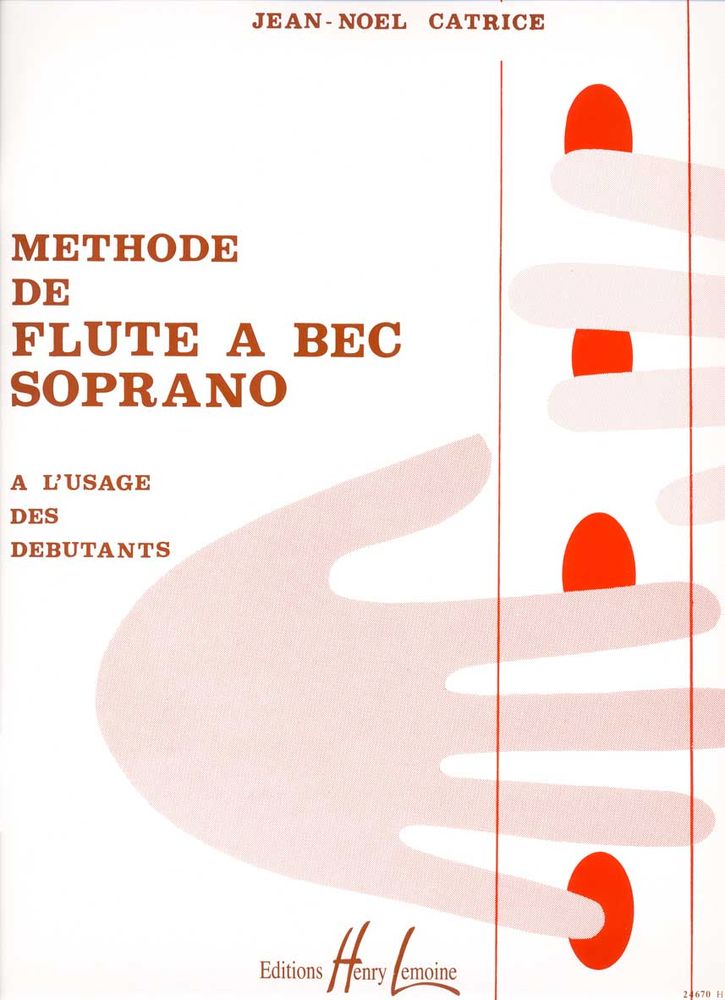 Lemoine Méthode De Flûte A Bec Soprano - Catrice