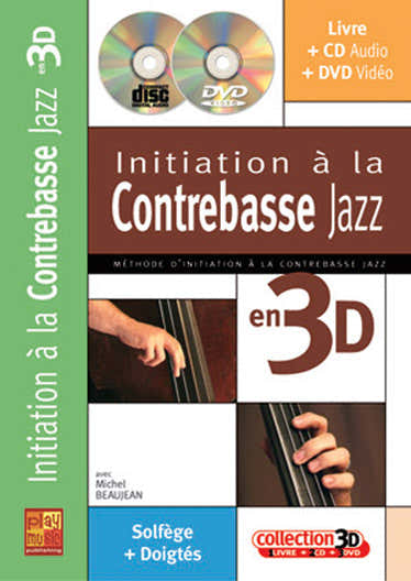 Beaujean Michel - Initiation A La Contrebasse Jazz En 3D CD + DVD