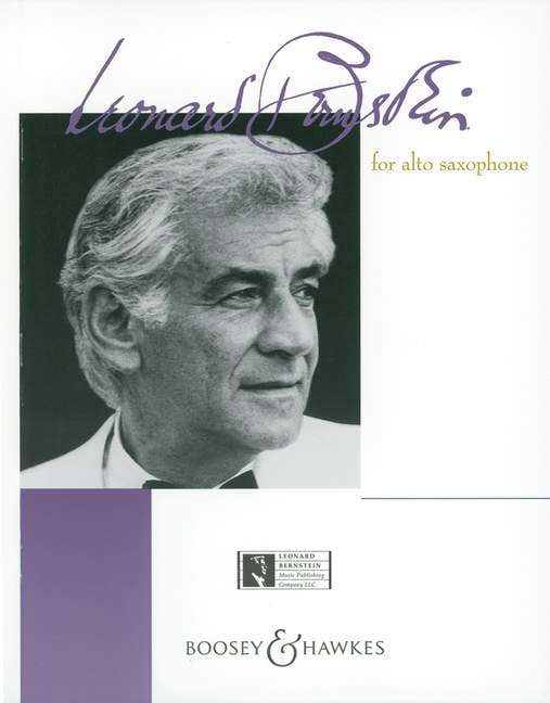Bernstein Leonard - Bernstein For Alto Saxophone - Alto Saxophone And Piano