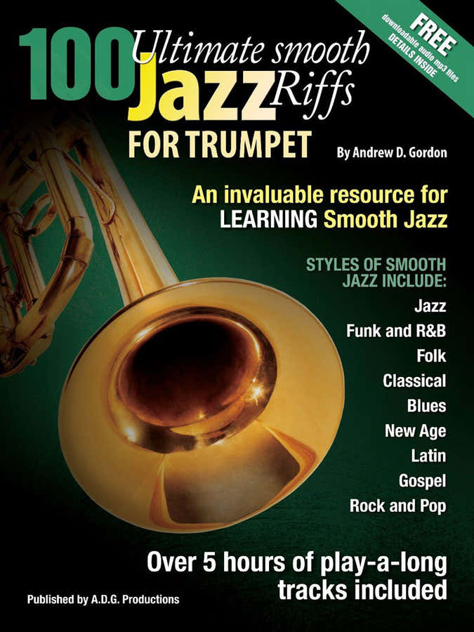 Andrew D. Gordon - 100 riffs definitivos de smooth jazz para trompete
