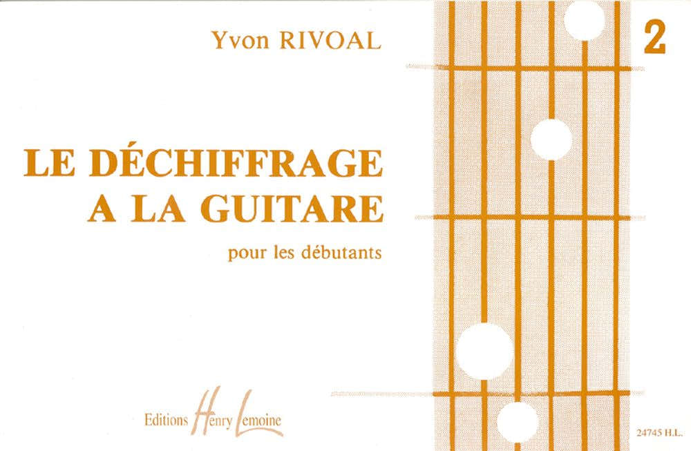 Rivoal Yvon - Dechiffrage A La Guitare Vol.2
