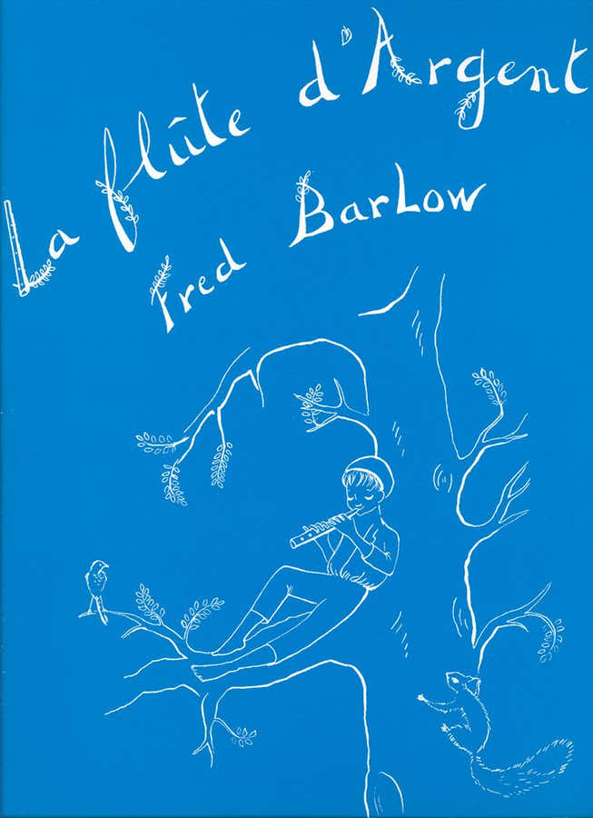 Barlow Fred - Flûte D'argent - Piano