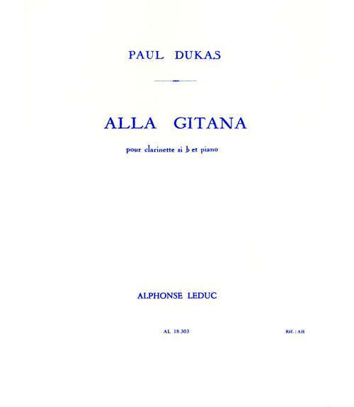 DUKAS P. - ALLA GITANA - CLARINETTE & PIANO