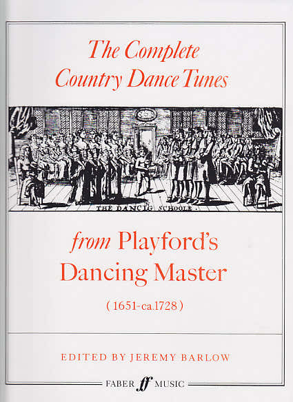 As melodias completas de danças country de Playford's Dancing Master (1651-ca.1728)