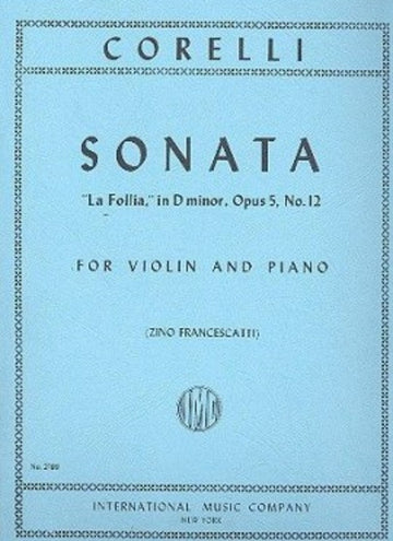 Corelli A. - Sonata Op.5 N°12 "la Follia" - Violon & Piano