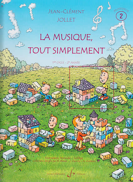 Jollet JEAN-clément - La Musique Tout Simplement Volume 2 Professor