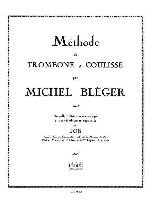 Leduc Bleger / Job - Nouvelle Methode Complete trombone A Coulisse
