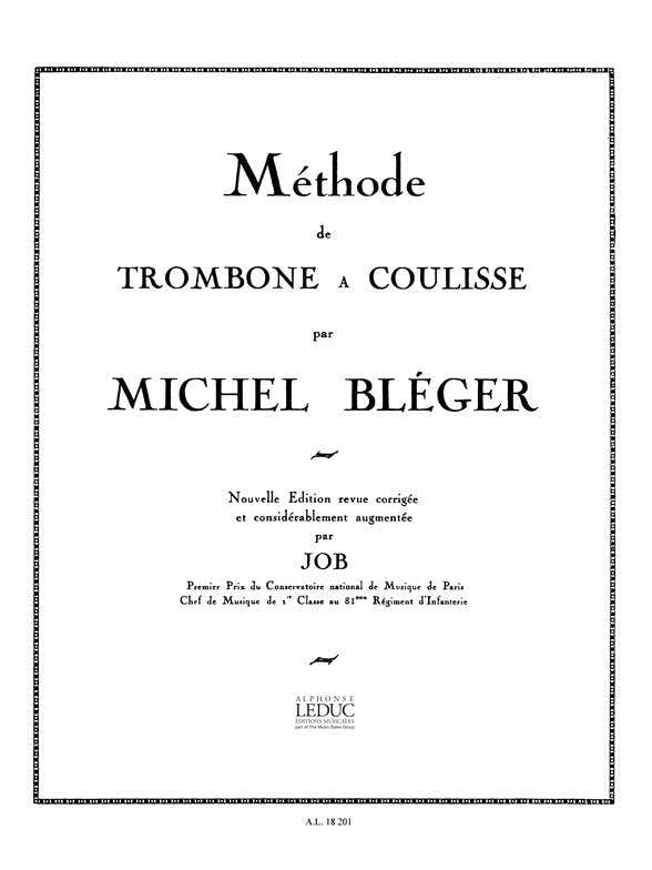 Bleger / Job - Nouvelle Methode Complete trombone A Coulisse