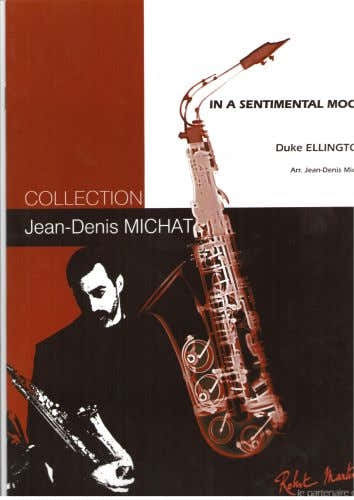 Robert Min Ellington D. Michat J.D. - Michat J.D. - In A Sentimental Mood