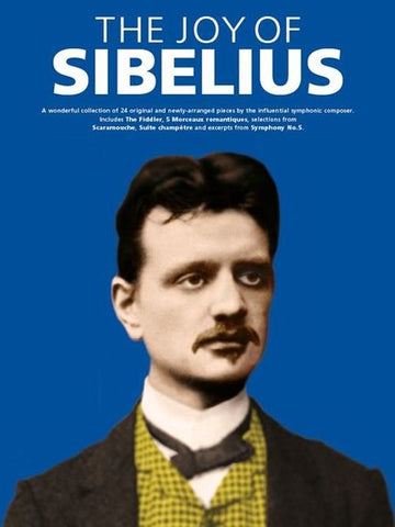 THE JOY OF SIBELIUS - PIANO