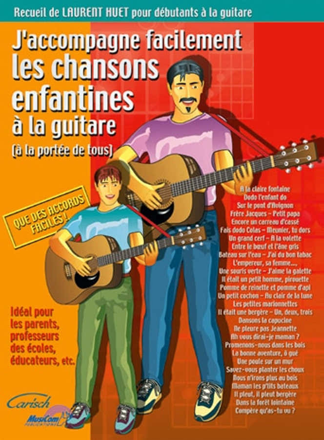 Huet L. - J'accompagne Facilement Les Chansons Enfantines A La Guitare + Audio
