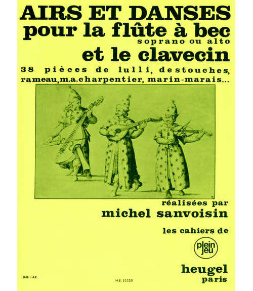 Divers / Sanvoisin - Airs et Danses Pour La Flute A Bec et Le Clavecin