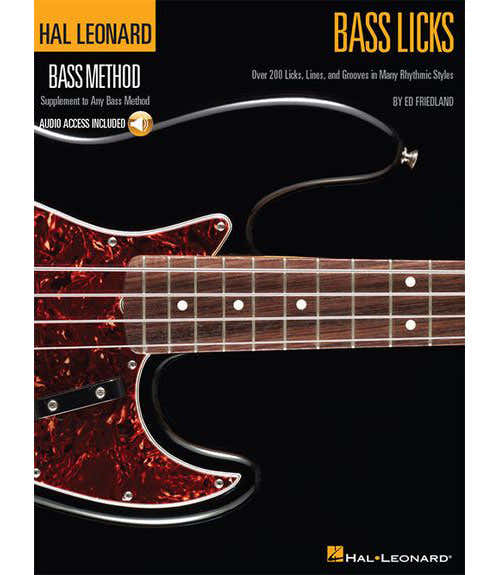 Friedland Ed - Bass Licks - Over 200 Licks Lines And Grooves In Many Rhythmic Styles+ Mp3 - Bass G