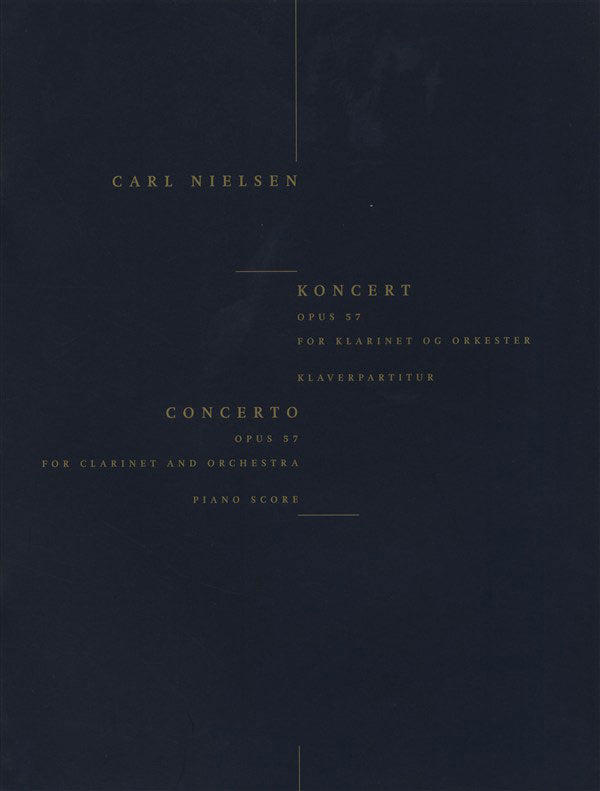 Wilhelm Hansen Nielsen C. - Clarinet Concerto Op.57 - Clarinette et Piano