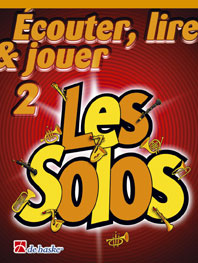 Dehaske Ecouter Lire Et Jouer Vol.2 - Les Solos - Trombone En Fa