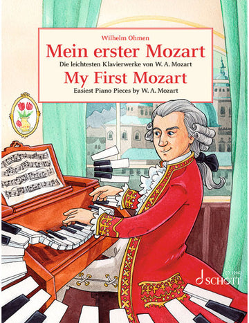 MOZART WOLFGANG AMADEUS - MY FIRST MOZART - PIANO
