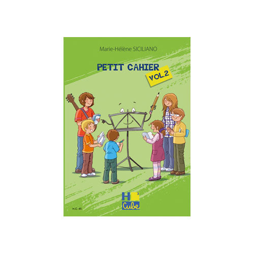H. Cube Siciliano M.H. - Petit Cahier Vol.2 - Formation Musicale