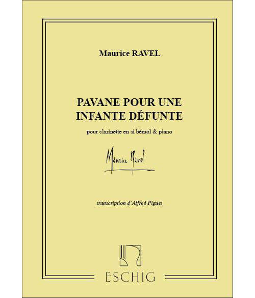 Ravel M. - Pavane Pour Une Infante Defunte - Clarinette et Piano