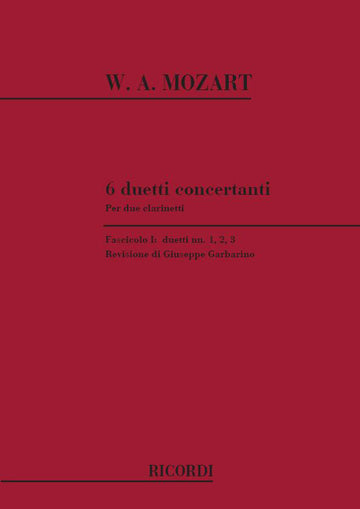 MOZART W.A. - 6 DUETTI CONCERTANTI - DUETTI N.1 2 3 - CLARINETTE