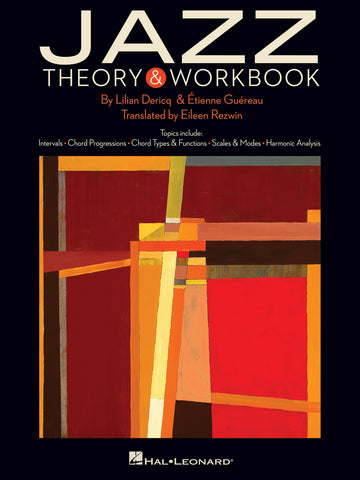 DERICQ LILIAN & GUEREAU ETIENNE - JAZZ THEORY & WORKBOOK