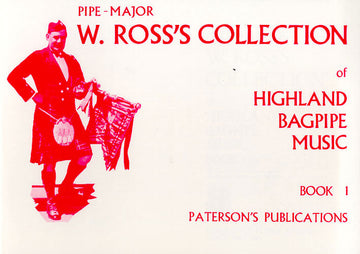 Ross's Collection Of Highland Bagpipe Music Book 1