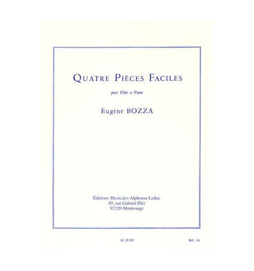 BOZZA EUGENE - QUATRE PIECES FACILES POUR FLUTE ET PIANO