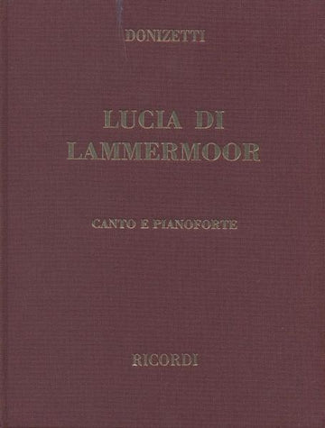 DONIZETTI G. - LUCIA DI LAMMERMOOR - CHANT ET PIANO