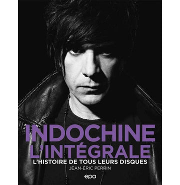 Indochine - A obra integral
