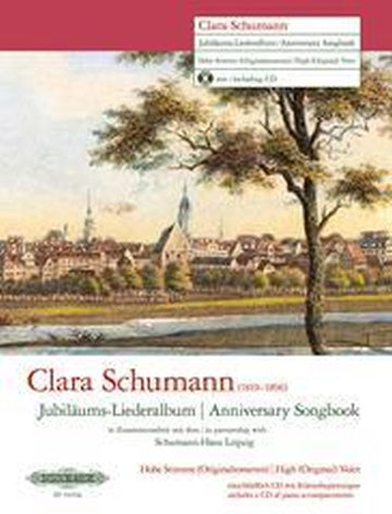 SCHUMANN CLARA - ANNIVERSARY SONGBOOK - VOIX HAUTE (TON ORIGINAL) & PIANO