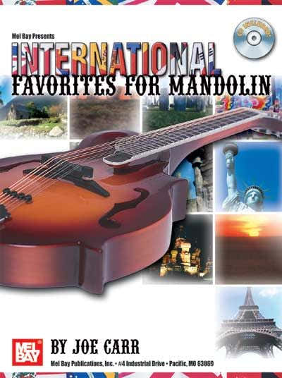 CARR JOE - INTERNATIONAL FAVORITES FOR MANDOLIN + CD - MANDOLIN