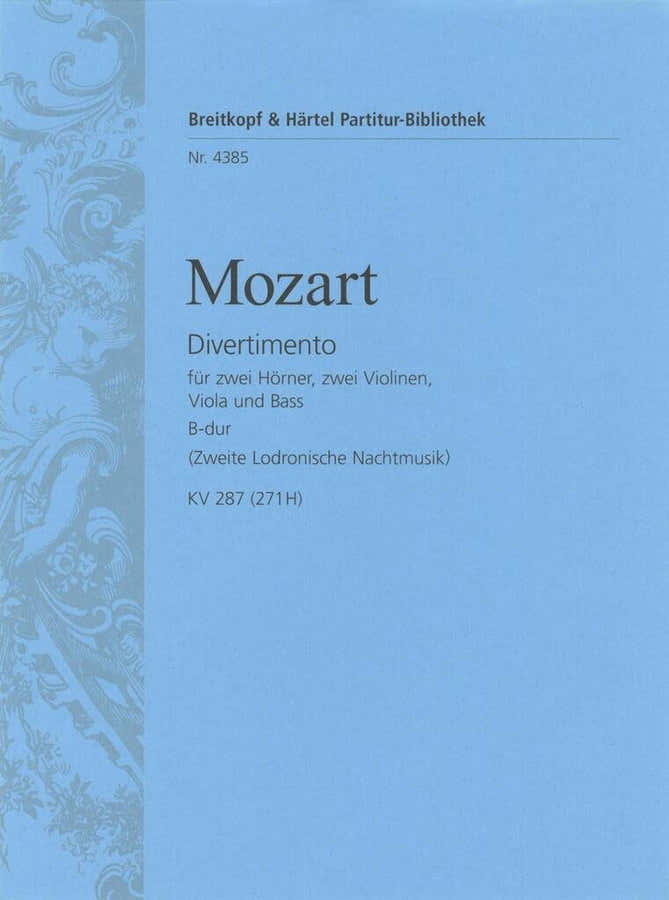 Mozart Wolfgang Amadeus - Divertimento B-dur KV 287(271) - Orchestra