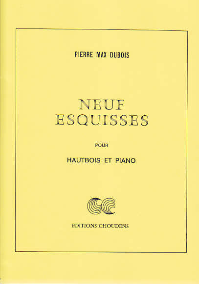 DUBOIS PIERRE MAX - NEUF ESQUISSES POUR HAUTBOIS ET PIANO
