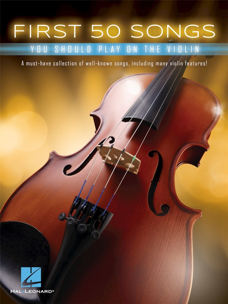 Hal Leonard As primeiras 50 músicas que deve tocar no violino