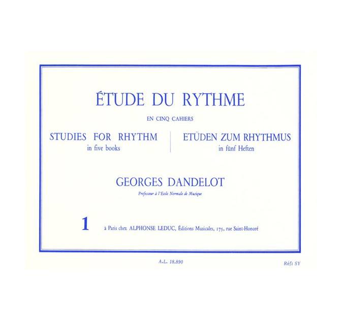 Dandelot Georges - Etude Du Rythme Vol.1