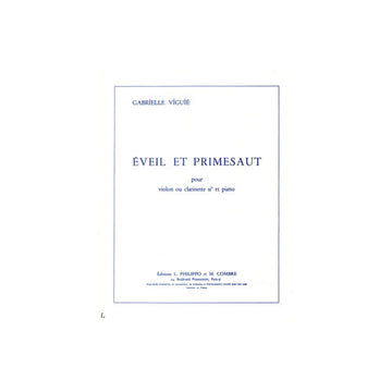 VIGUIE G. - EVEIL ET PRIMESAUT - VIOLON OU CLARINETTE SIB ET PIANO