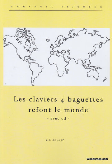 Sejourne E. - Os teclados de 4 baquetas refazem o mundo + CD