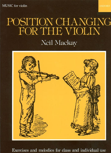 Mackay Neil - Position Changing For The Violin - Violon