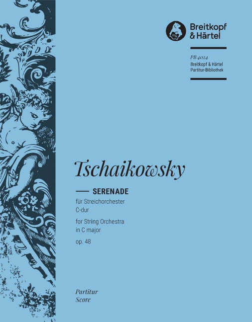 Tchaikovsky Piotr Ilyich - Serenade C-dur Op. 48 - String Orchestra