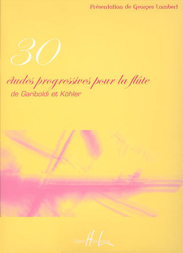 Gariboldi G. / Kohler H. - Etudes Progressives (30) - Flute