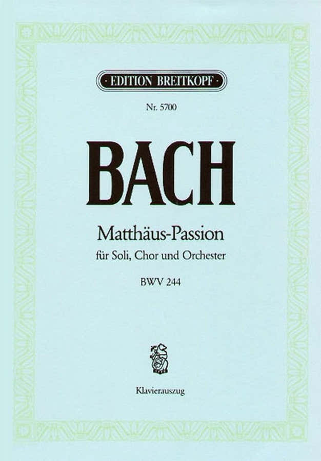 J.S. - Passion Selon St. Mathieu Bwv 244 - Ch Choeur Piano