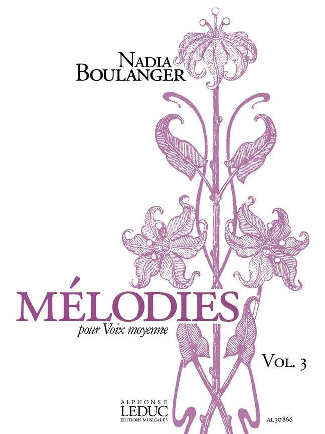Boulanger Nadia - Melodies Vol.3 Pour Voix Moyenne