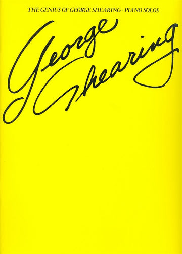 THE GENIUS OF GEORGE SHEARING PIANO SOLOS - PIANO SOLO