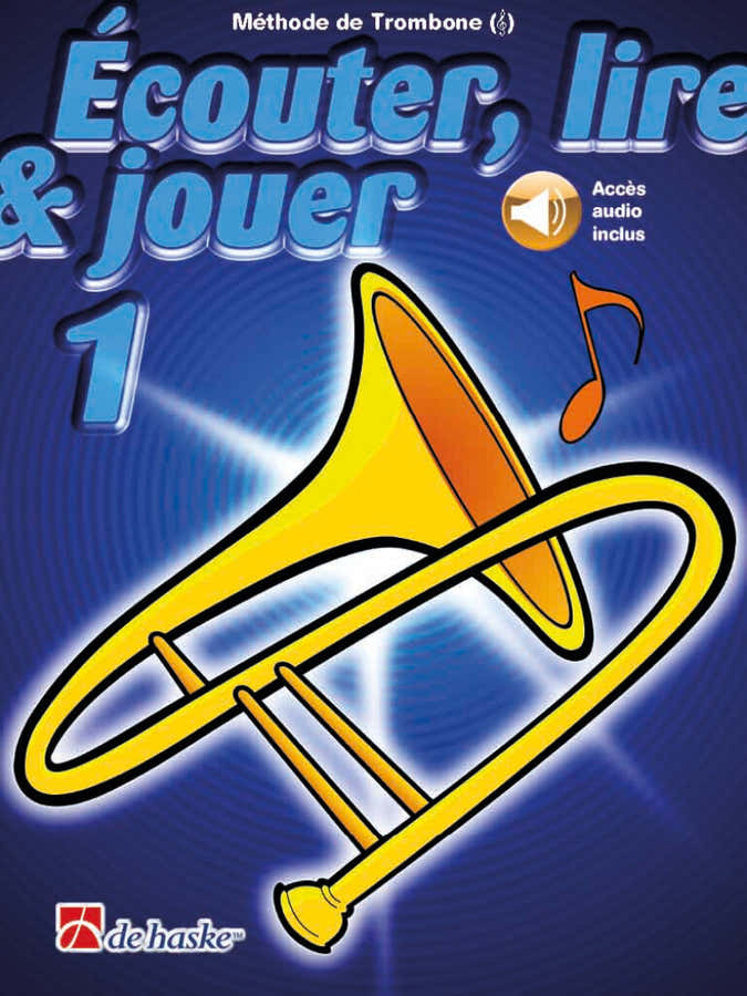 Écouter Lire Et Jouer Vol.1 Trombone Clave De Sol