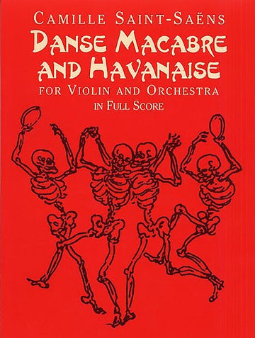 Camille SAINT-saens Danse Macabre And Havanaise - Full Score