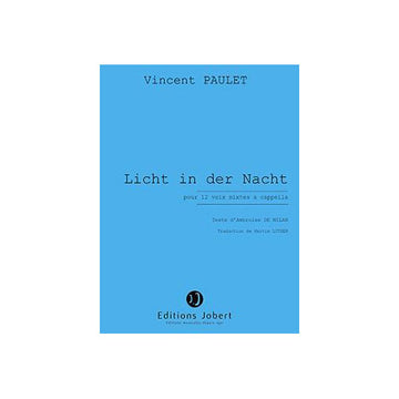 PAULET VINCENT - LICHT IN DER NACHT - 12 VOIX