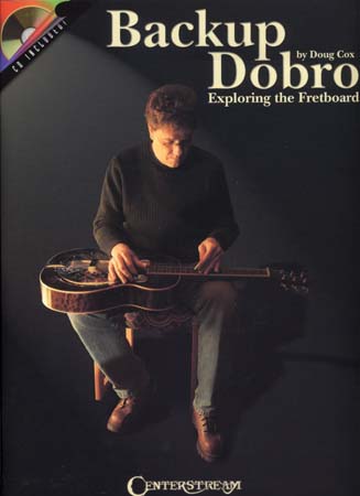 Cox Doug - Back Up Dobro Exploring The Fretboard + CD - Guitar Tab