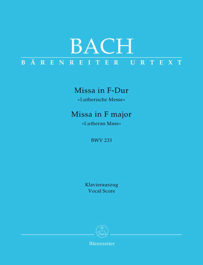J.S. - Messe En Fa Majeur Bwv 233 Lutherische Messe - Reduction Ch Piano