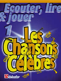 ECOUTER LIRE JOUER LES CHANSONS CELEBRES - HAUTBOIS