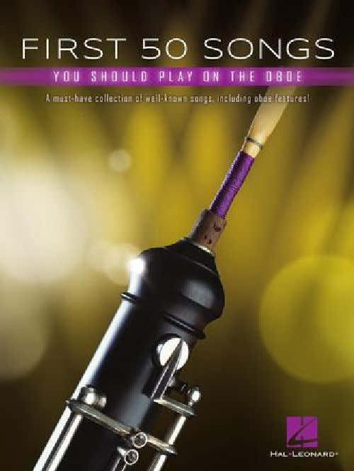 First 50 Songs You Should Play On Oboe - Hautbois